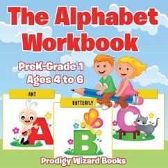 Cover The Alphabet Workbook PreK-Grade K - Ages 4 to 6