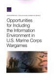 Opportunities for Including the Information Environment in U.S. Marine Corps Wargames