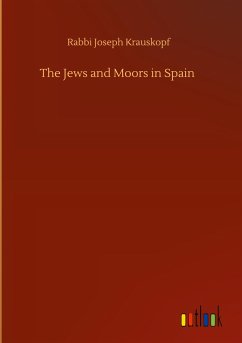 The Jews and Moors in Spain