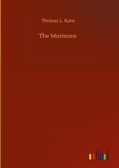 The Mormons - Kane, Thomas L.