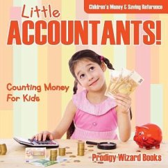 Little Accountants! - Counting Money For Kids: Children's Money & Saving Reference - Prodigy