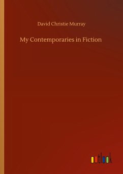 My Contemporaries in Fiction - Murray, David Christie