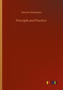 Principle and Practice - Martineau, Harriet