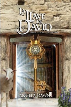 La Llave de David: Amando a Dios Y a Tu Prójimo Vol. 1 - Dawn, Angela