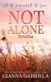 Not Alone Novellas: Not the End & Not the Same