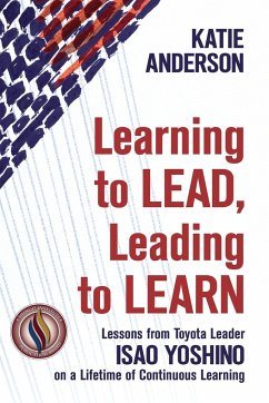 Learning to Lead, Leading to Learn - Anderson, Katie