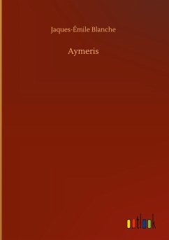 Aymeris - Blanche, Jaques-Émile