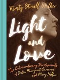 Light and Love: The Extraordinary Developments of Julia Margaret Cameron and Mary Hillier