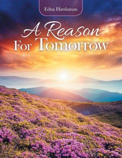 A Reason for Tomorrow - Hardaman, Edna