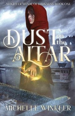 Dust on the Altar - Winkler, Michelle