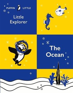 Puffin Little Explorer: The Ocean - Penguin Random House Australia