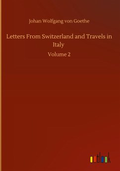 Letters From Switzerland and Travels in Italy