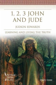 1, 2, 3 John and Jude Annual Bible Study (Study Guide) - Edwards, Judson