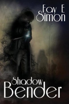 Shadow Bender - Simon, Fay E.