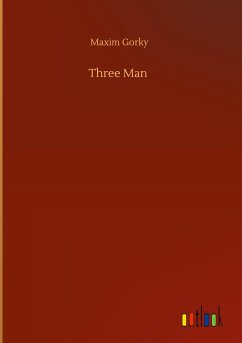 Three Man - Gorky, Maxim