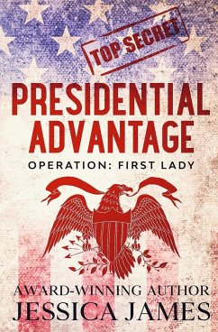 Presidential Advantage - James, Jessica