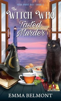 The Witch Who Tasted Murder (Pixie Point Bay Book 5) - Belmont, Emma