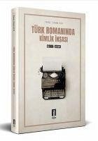 Türk Romaninda Kimlik Insasi 1908-1923 - Sinan Ulu, Yavuz