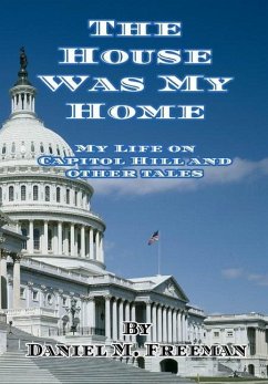 The House Was My Home - Freeman, Daniel M