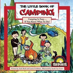 The Little Book Of Camping - Bush, Zack; Friedman, Laurie