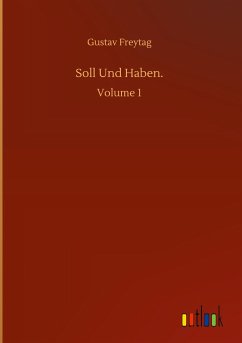 Soll Und Haben. - Freytag, Gustav