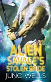 Alien Savage's Stolen Bride: A SciFi Alien Romance