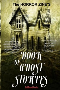 The Horror Zine's Book of Ghost Stories - Harris, Dawn G; Lansdale, Joe R; Masterton, Graham