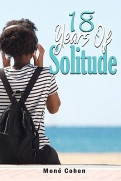 18 Years of Solitude - Cohen, Moné