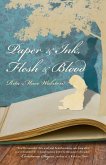 Paper & Ink , Flesh & Blood