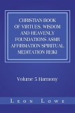 Christian Book of Virtues, Wisdom and Heavenly Foundations Asmr Affirmation Spiritual Meditation Reiki