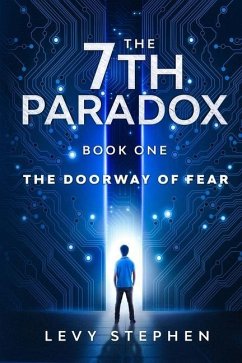 The 7th Paradox book one: The Doorway of Fear: The Doorway of Fear - Stephen, Levy