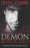 Demon Bewitched: Demon Enforcers, Book 3