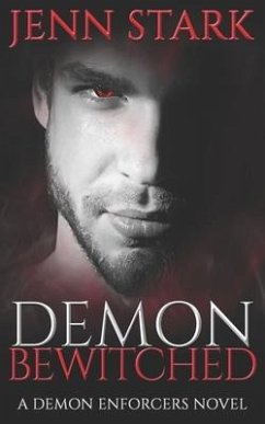 Demon Bewitched: Demon Enforcers, Book 3 - Stark, Jenn