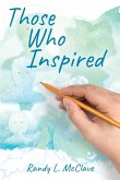 Those Who Inspired