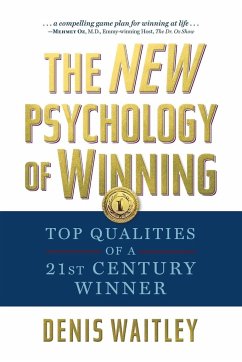 The New Psychology of Winning - Waitley, Denis