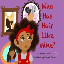 Who Has Hair Like Mine? - Burch, Michelle