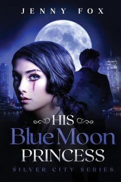 His Blue Moon Princess - Fox, Jenny