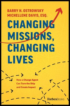 Changing Missions, Changing Lives - Ostrowsky, Barry H