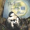 The Chickadees and the Moon Above - Bild 1