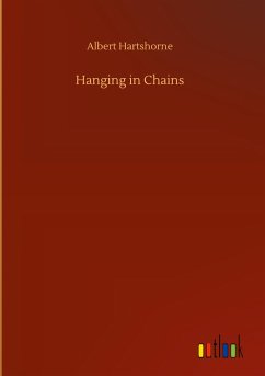Hanging in Chains - Hartshorne, Albert