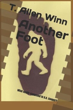 Cover Another Foot: What Really Happened to D.B. Cooper?