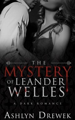 The Mystery of Leander Welles - Drewek, Ashlyn