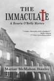 The Immaculate: A Rosaria O'Reilly Mystery