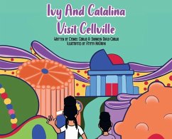 Ivy and Catalina visit Cellville - Corujo, Cydnee; Dials-Corujo, Shaneen