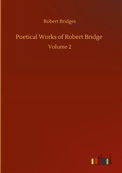 Poetical Works of Robert Bridge