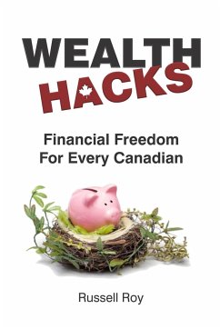 Financial Freedom for Every Canadian - Roy, Russell