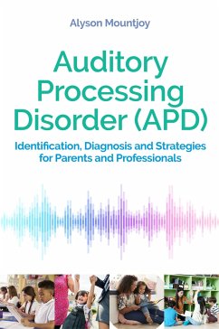 Auditory Processing Disorder (APD) - Mountjoy, Alyson