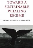 Toward a Sustainable Whaling Regime