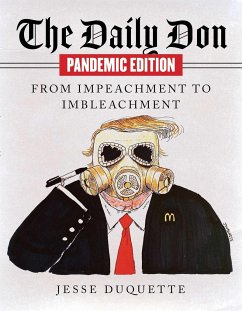 The Daily Don Pandemic Edition: From Impeachment to Imbleachment - Duquette, Jesse