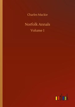 Norfolk Annals - Mackie, Charles